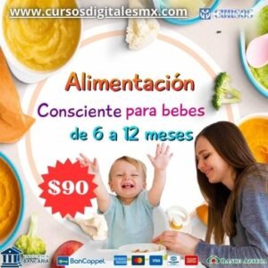 ALIMENTACIÓN CONSCIENTE PARA BEBÉS DE 6 A 12 MESES