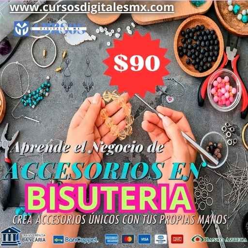 CURSO PARA APRENDER EL NEGOCIO DE ACCESORIOS EN BISUTERÍA
